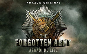 Amazon Prime`s action - drama web series `The Forgotten Army`